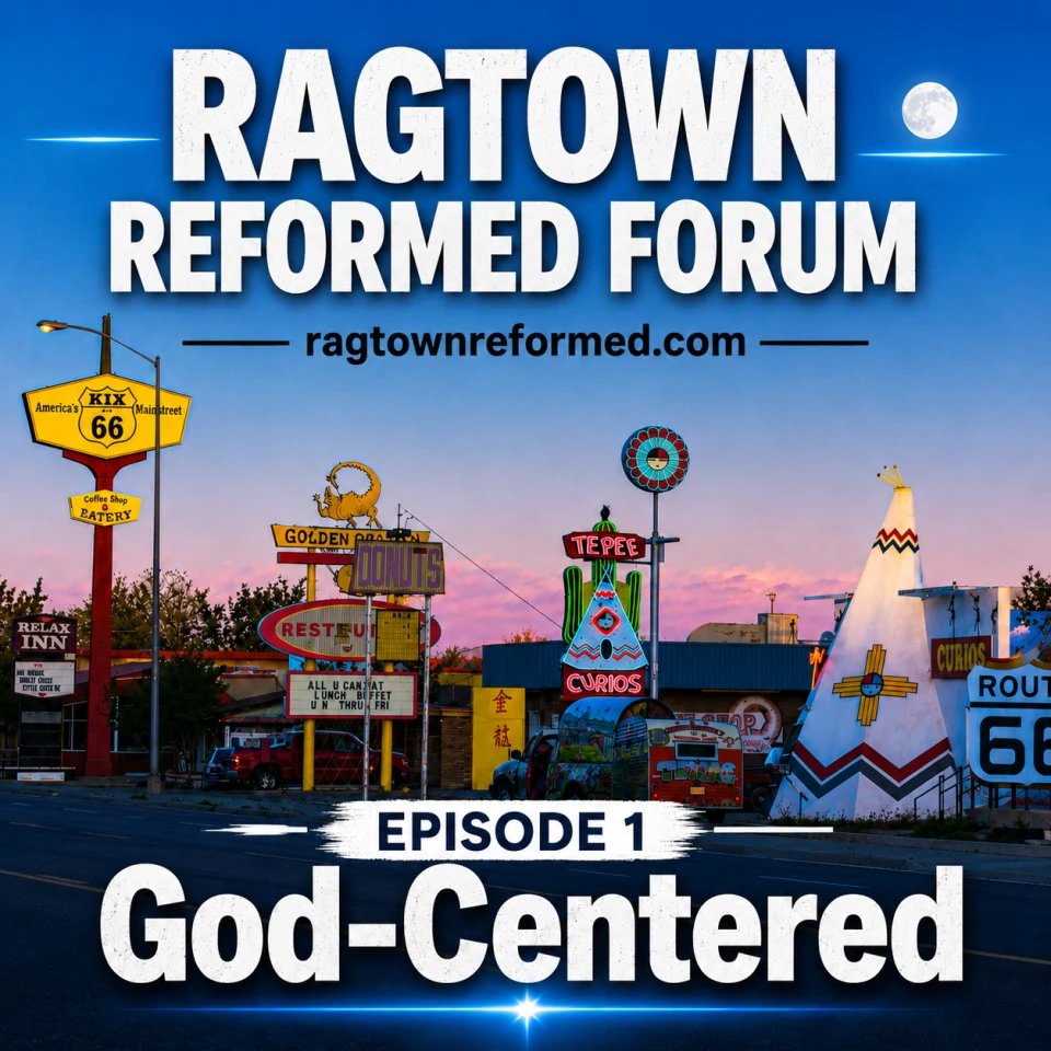 Ragtown Reformed Forum Episode 1: God-Centered artwork over Route 66 in Tucumcari at dusk